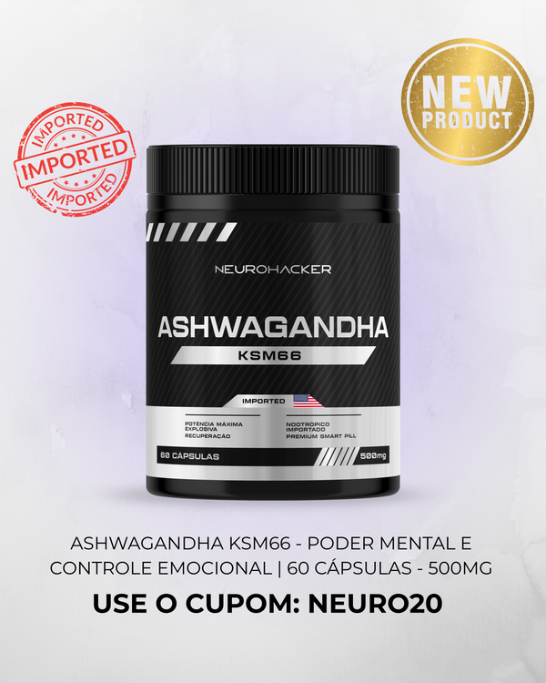 ASHWAGANDHA KSM-66 Neurohacker - Potência, Controle & Recuperação Total | 60 cápsulas - 500mg